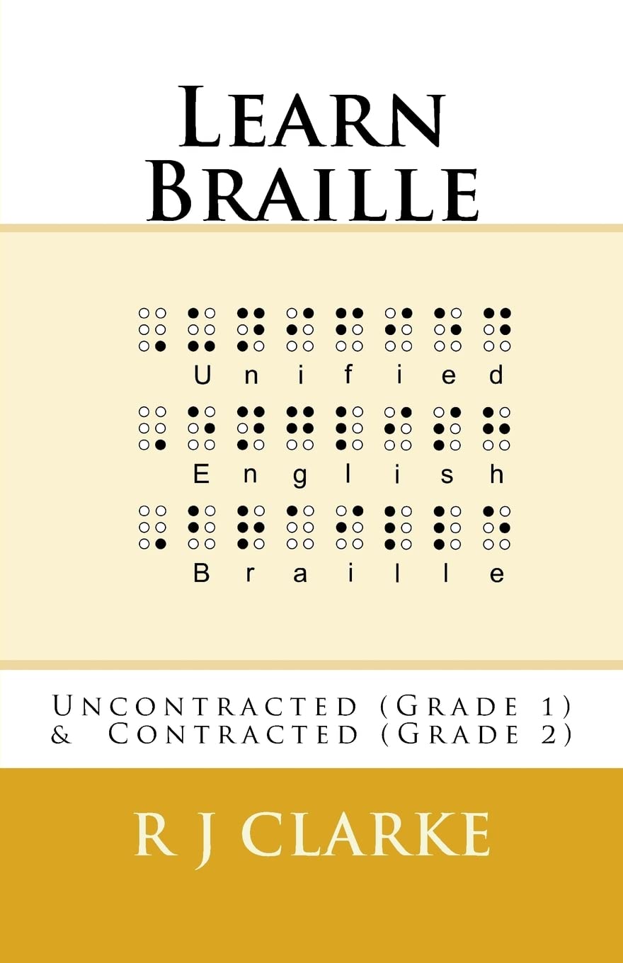 Learn Braille: Uncontracted (Grade 1) & Contracted