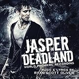 Jasper In Deadland (World Premiere Recording)