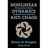 Nonlinear Dynamics and Chaos: With Applications to Physics, Biology, Chemistry, and Engineering, Second Edition (Studies in N