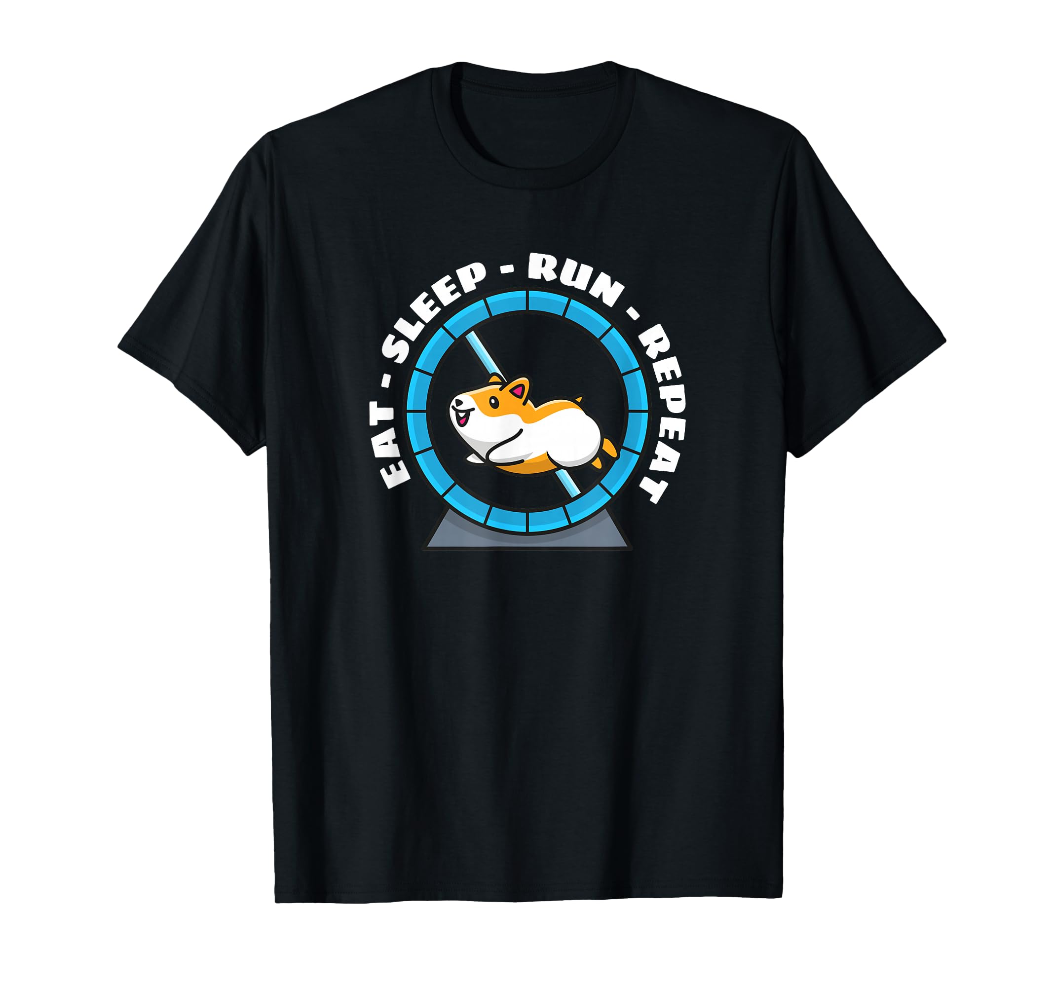 Eat Sleep Run Repeat Hamster Running Wheel T-Shirt