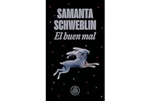 El buen mal (Spanish Edition)
