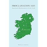 Proclamation 1625: America's Enslavement of the Irish