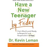 Have a New Kid by Friday: How To Change Your Child's ...