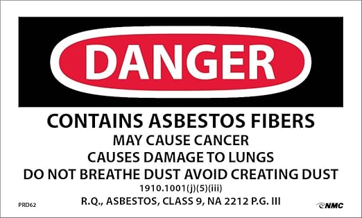 Nmc Prd62 Danger Contains Asbestos Fibers May Cause Cancer Label 5 In X 3 In Ps Paper Hazardous Material Label With White Black Text On Red White Base Amazon Com Industrial Scientific