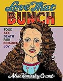 Love That Bunch by Aline Kominsky-Crumb