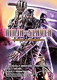 Ninja Slayer, Part 7: Menace of Darkninja by