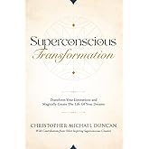 Superconscious Transformation
