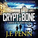 Crypt of Bone: An ARKANE Thriller, Book 2