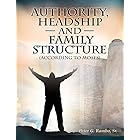 Authority, Headship, and Family Structure (According to Moses)