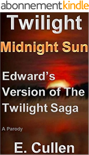 Download Twilight Midnight Sun: Edward's Version of The Twilight Saga (A Parody) (English Edition) PDF