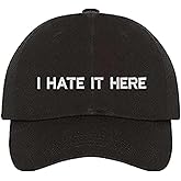 DSY Lifestyle I Hate It Here Embroidered Baseball Hat - Unisex Dad Hat