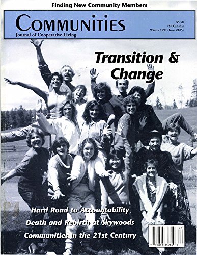 Communities Magazine #105 (Winter 1999) - Transition and Change