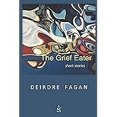 The Grief Eater: Short Stories