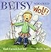 Betsy Who Cried Wolf