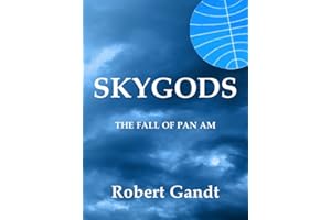 SKYGODS: The Fall of Pan Am
