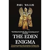 THE EDEN ENIGMA: Do ancient carvings in the mountains of T&uuml;rkiye carry memories of E.T. contact from the dawn of civilization?