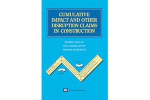 Cumulative Impact and Other Disruption Claims in Construction