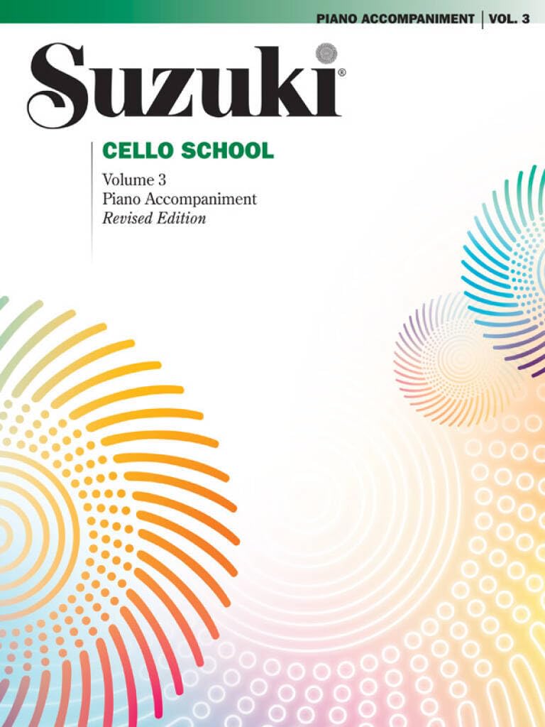 Suzuki Cello School 3 ( Piano Accompaniment ): Volume 3 Piano Accompaniment
