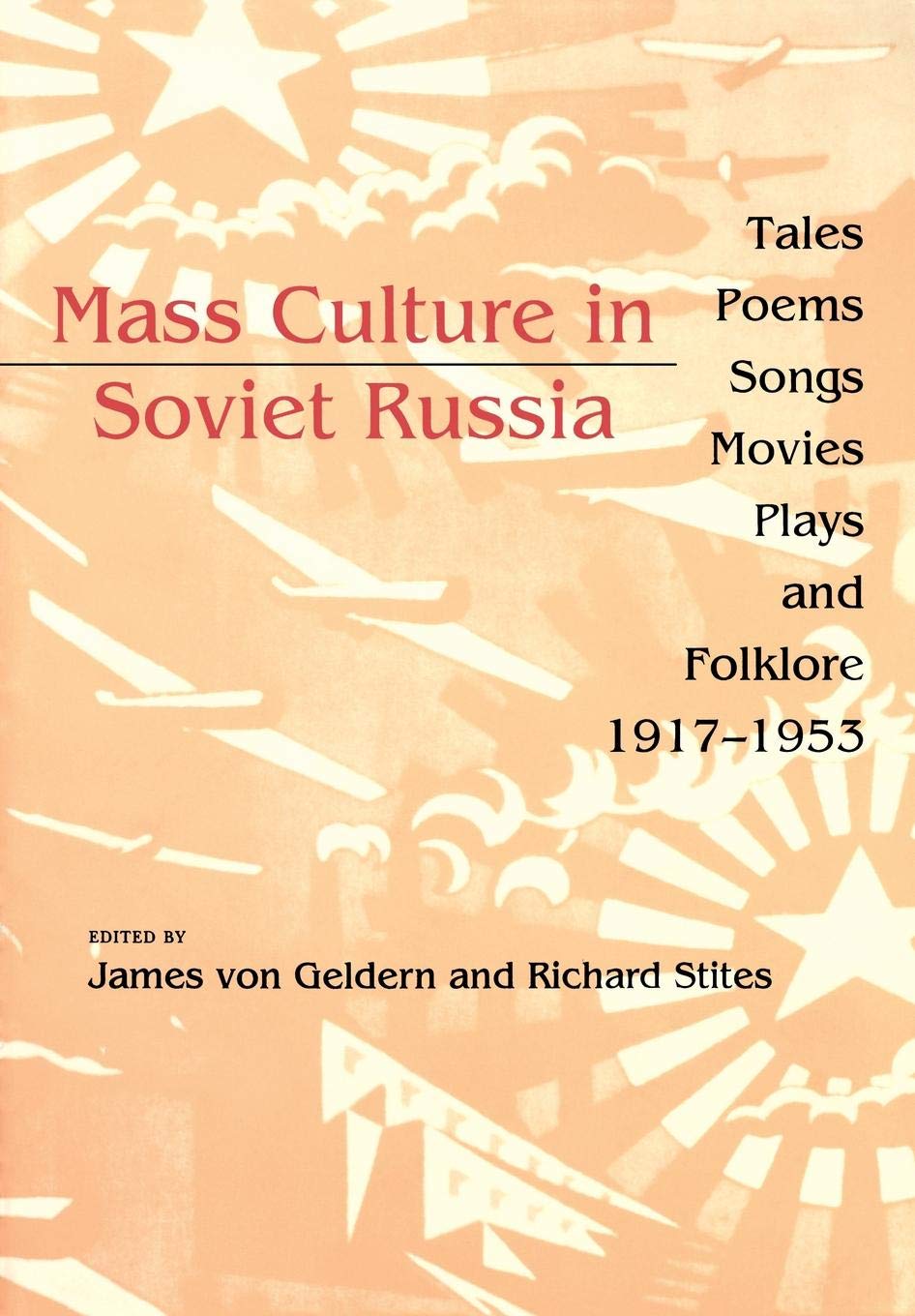 Mass Culture In Soviet Russia