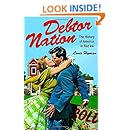 Debtor Nation The History Of America In Red Ink Politics