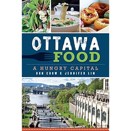 Ottawa Food: A Hungry Capital