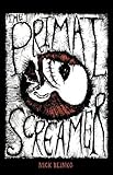 The Primal Screamer