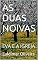 Livro AS DUAS NOIVAS: EVA E A IGREJA