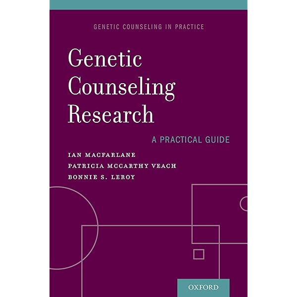 Genetic Counseling Research: A Practical Guide (Genetic Counseling