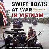 Swift Boats at War in Vietnam by