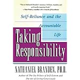 Taking Responsibility: Self-Reliance and the Accountable Life