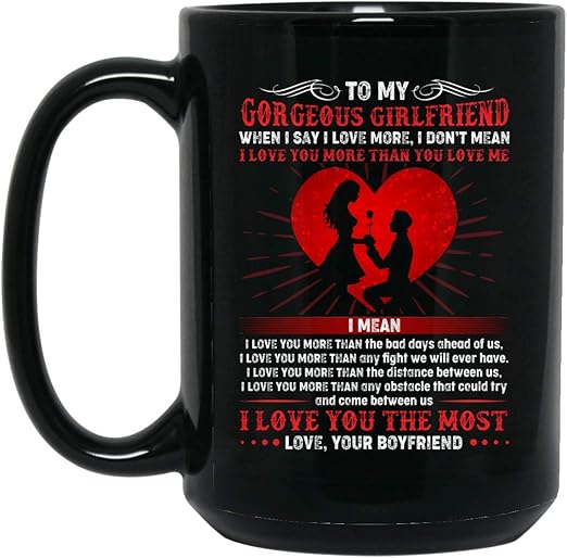 to my gorgeous girlfriend mug i love you more