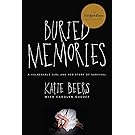 Buried Memories: My Story: Updated Edition