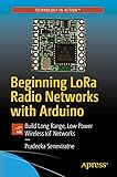 Beginning LoRa Radio Networks with Arduino: Build