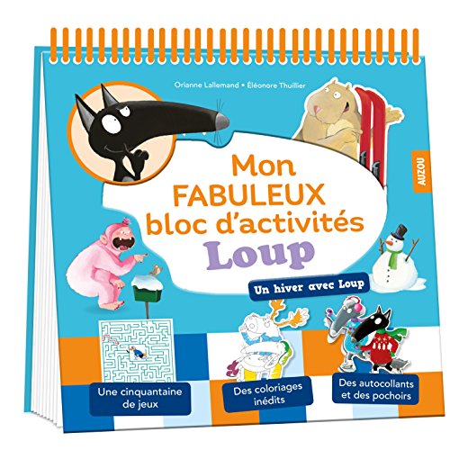 Mon fabuleux livre d'activités Loup : Un hiver avec Loup by 