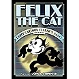 Felix the Cat: Early Cartoon Classics, Volume 3