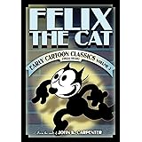 Felix the Cat: Early Cartoon Classics, Volume 3 [DVD]