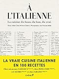 A l'italienne, la cuisine du beau, du bon, du vrai by 