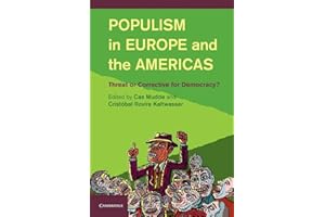 Populism in Europe and the Americas: Threat or Corrective for Democracy?