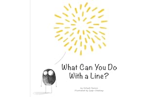 What Can You Do With a Line? – A Shapes and Drawing Book for Preschoolers (First Concepts Series)