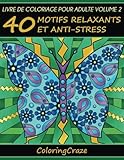 Image de Livre de coloriage pour adulte Volume 2: 40 motifs relaxants et anti-stress, Série de livre de coloriage pour adulte par ColoringCraze (Livres de ...