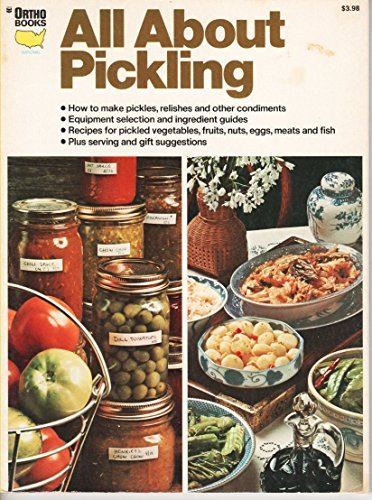 All About Pickling by Staff of Ortho Books