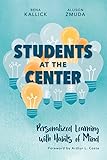 Students at the Center: Personalized Learning with Habits of Mind