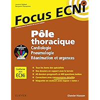 Pôle thoracique : Cardiologie/Pneumologie/Réanimation et urgences: Apprendre et raisonner pour les ECNi (MA.ECN) (French… book cover Pôle thoracique : Cardiologie/Pneumologie/Réanimation et urgences: Apprendre et raisonner pour les ECNi (MA.ECN) (French… book cover