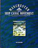 Image de Manchester and Its Ship Canal Movement: Class, Work and Politics in Late-Victorian England