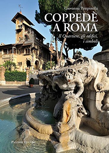 Quartiere Coppedè a Roma_Guida Turistica