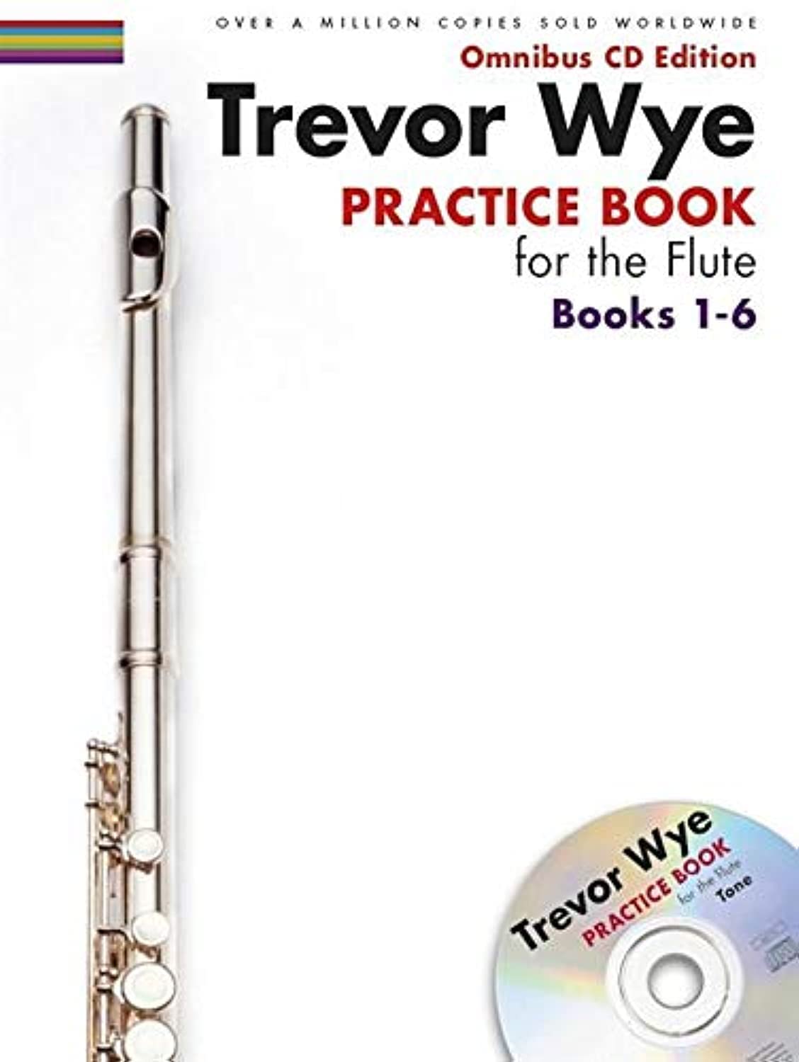 Trevor Wye Practice Book For The Flute - 1-6. Includes Audio Online: Omnibus CD Edition