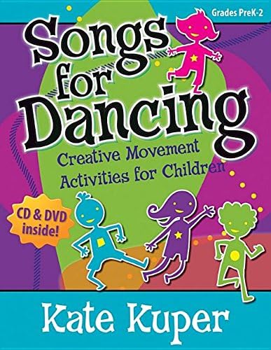 Songs for Dancing: Creative Movement Activities for Children
