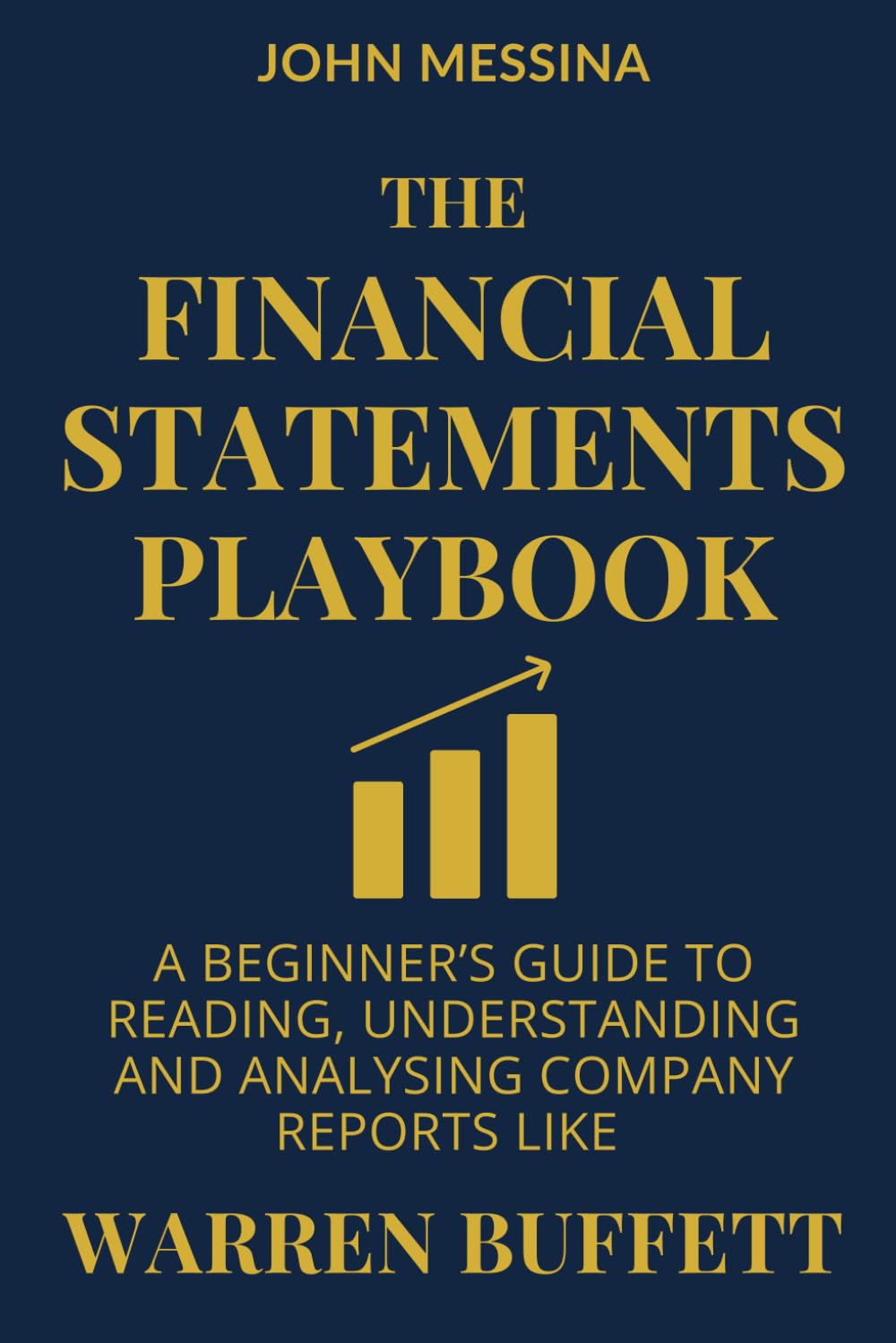 The Financial Statements Playbook: A Beginner’s