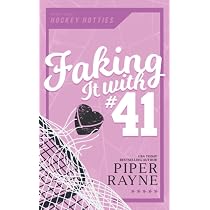 Faking It with #41 (Hockey Hotties): Rayne, Piper: 9798461591298 ...