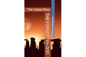 THE FORGOTTEN GOD: The Untold Story